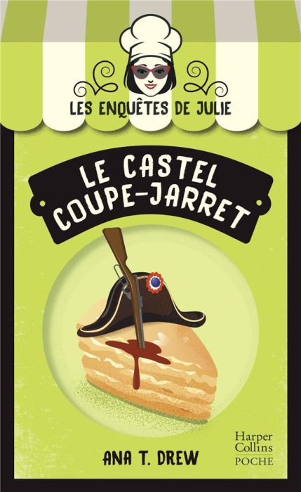 Emprunter Les enquêtes de Julie/06/Le Castel coupe-jarret livre