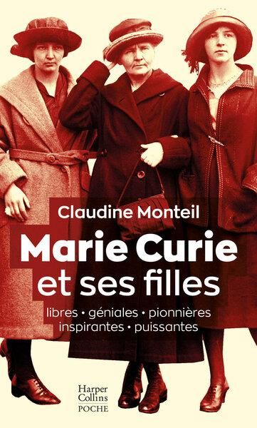 Emprunter Marie Curie et ses filles. Libres, géniales,pionnières, inspirantes, puissantes livre