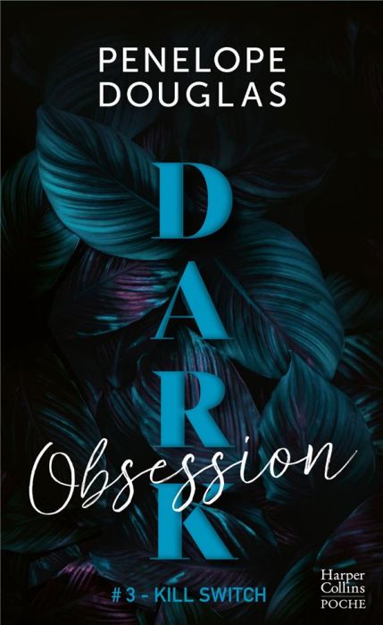 Emprunter Dark Obsession #3-Kill Switch livre