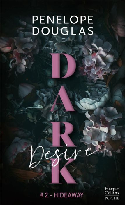 Emprunter Dark Desire #2-Hideaway livre