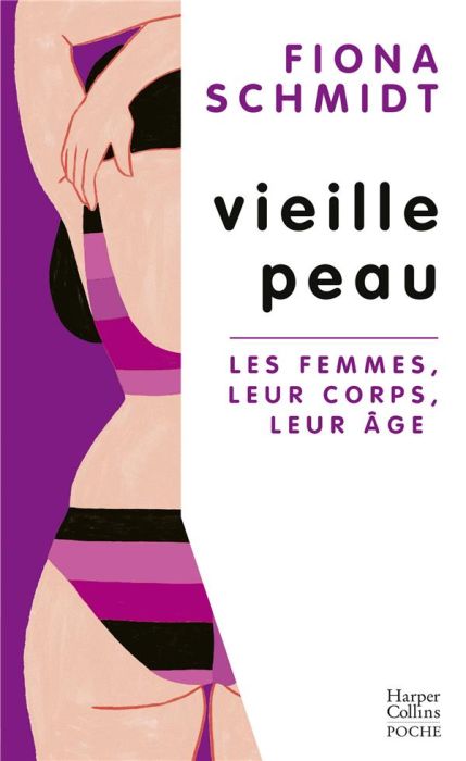 Emprunter Vieille peau. Les femmes, leur corps, leur âge livre