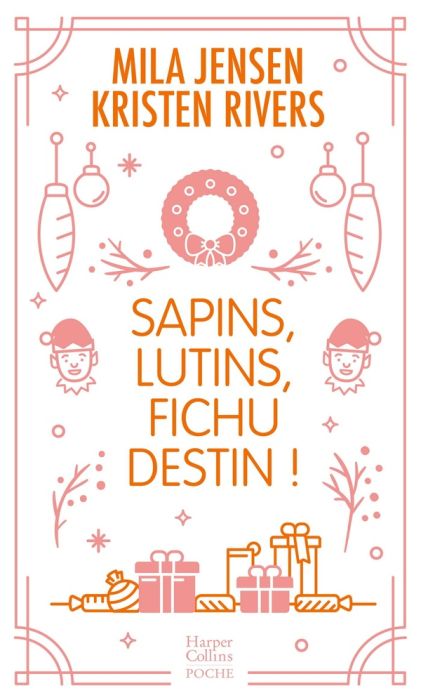 Emprunter Sapins, lutins, fichu destin ! livre