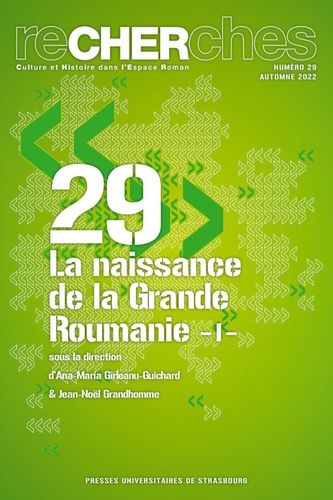 Emprunter Recherches N° 29, automne 2022 : La naissance de la Grande Roumanie. Volume 1 livre