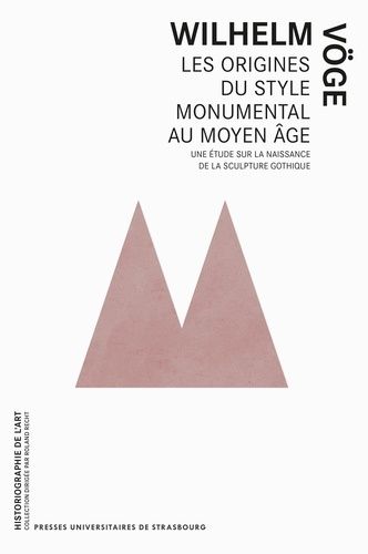 Emprunter Les origines du style monumental au Moyen Âge. Une étude sur la naissance de la sculpture gothique livre