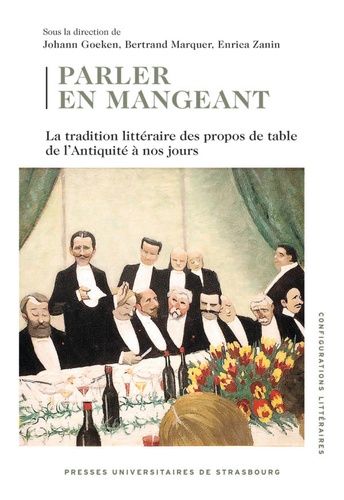 Emprunter Parler en mangeant. La tradition littéraire des propos de table de l’Antiquité à nos jours livre