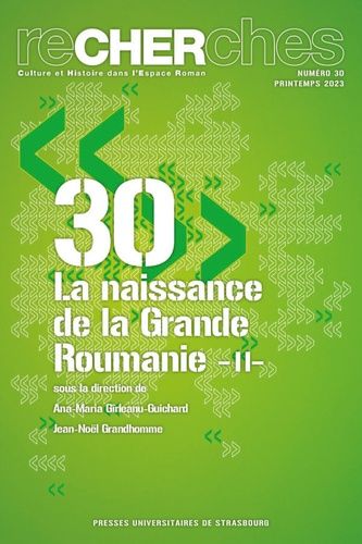 Emprunter Recherches N° 30, printemps 2023 : La naissance de la Grande Roumanie. Volume 2 livre