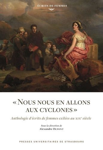 Emprunter Nous nous en allons aux cyclones. Anthologie d'écrits de femmes exilées au XIXe siècle livre