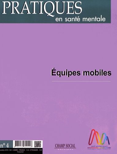 Emprunter Pratiques en santé mentale N° 4, novembre 2016 : Equipes mobiles livre