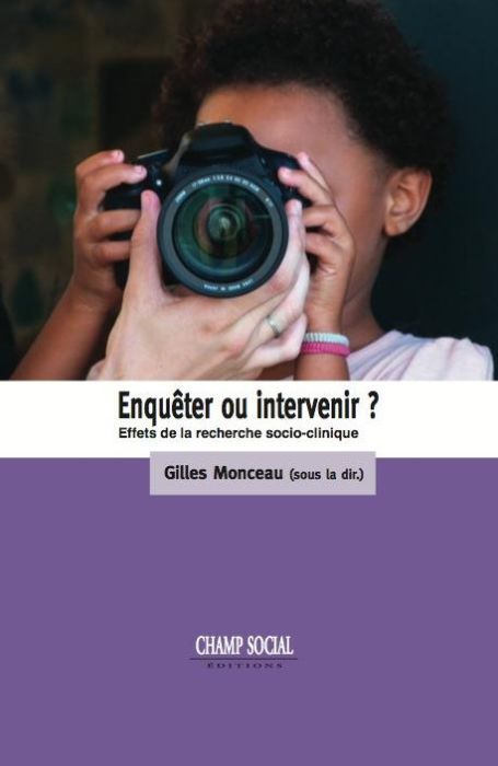 Emprunter Enquêter ou intervenir ? livre