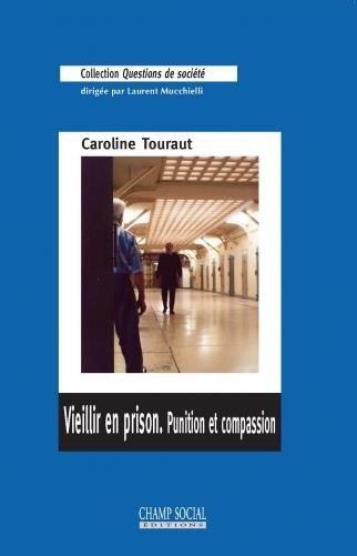 Emprunter Vieillir en prison. Punition et compassion livre