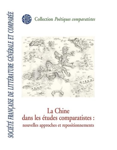 Emprunter La Chine dans les études comparatistes : nouvelles approches et repositionnements livre