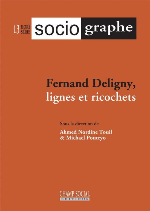 Emprunter Le sociographe Hors-série N° 13 : Fernand Deligny, lignes et ricochets livre