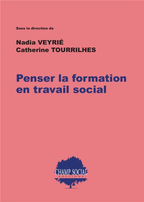 Emprunter Penser la formation en travail social livre