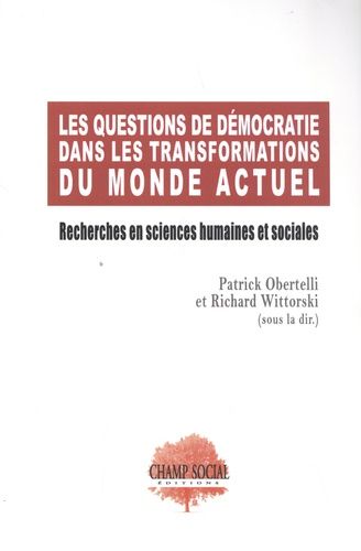 Emprunter Les questions de démocratie dans les transformations du monde actuel. Recherches en sciences humaine livre