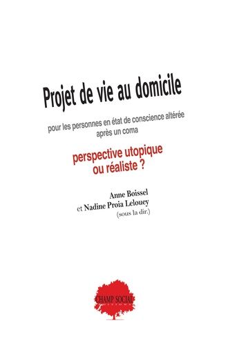 Emprunter Projet de vie au domicile pour les personnes en état de conscience altérée après un coma. Perspectiv livre