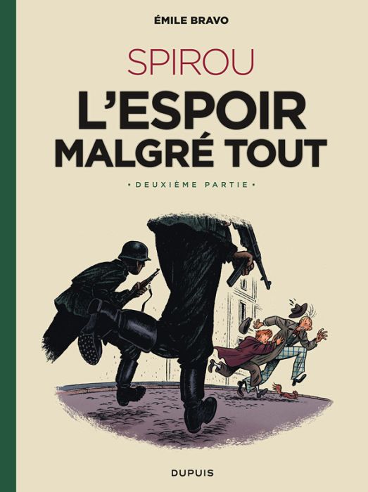 Emprunter Spirou, l'espoir malgré tout Tome 2 livre