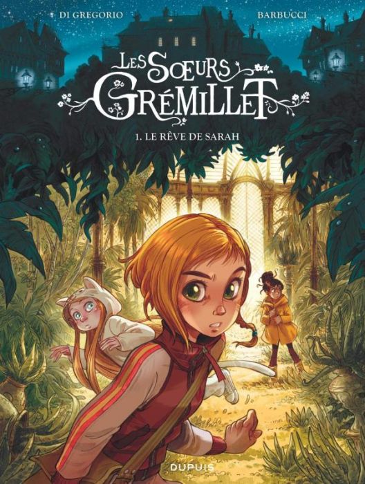 Emprunter Les soeurs Grémillet Tome 1 : Le rêve de Sarah livre