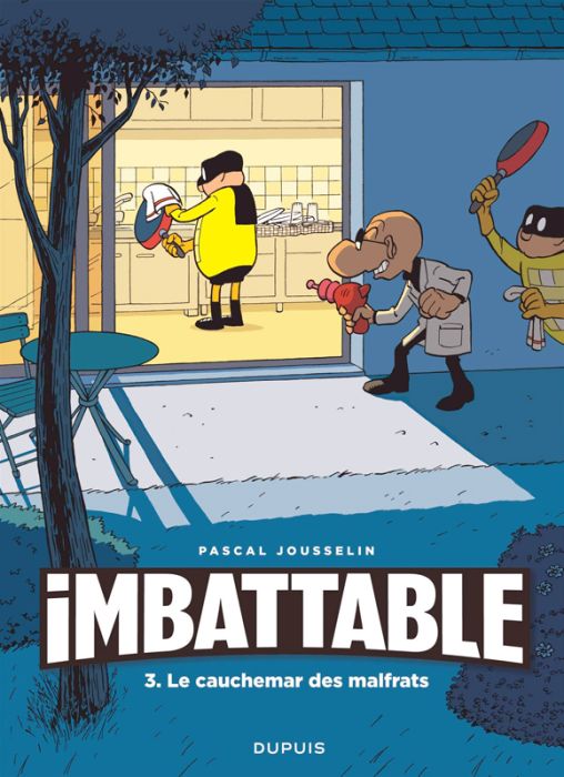 Emprunter Imbattable Tome 3 : Le cauchemar des malfrats livre