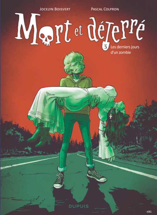 Emprunter Mort et déterré Tome 3 : Les derniers jours d un zombie livre