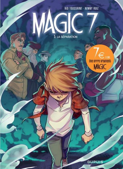 Emprunter Magic 7 Tome 5 : La séparation - Prix réduit livre