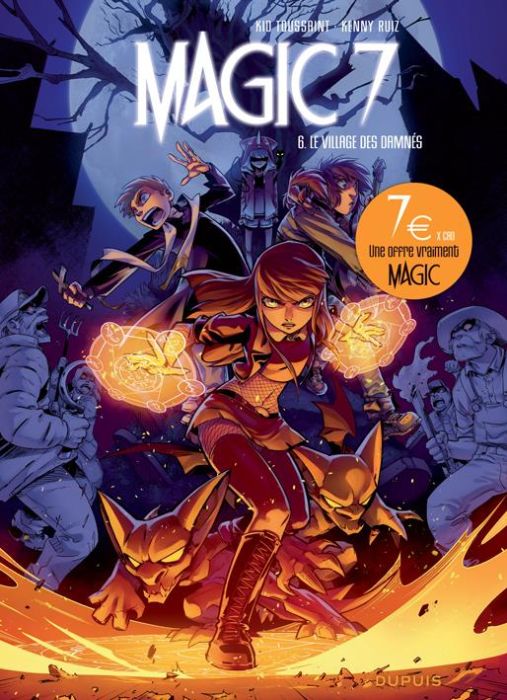 Emprunter Magic 7 Tome 6 : Le village des damnés - Prix réduit livre