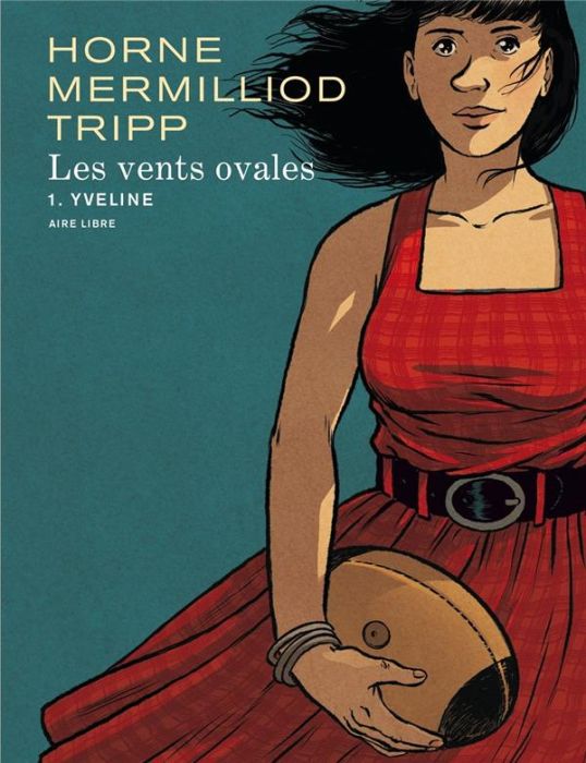 Emprunter Les vents ovales Tome 1 : Yveline livre