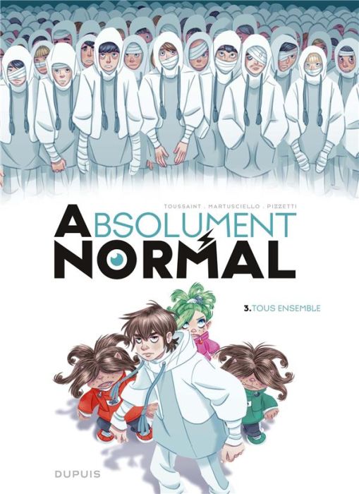 Emprunter Absolument Normal Tome 3 : Tous ensemble livre