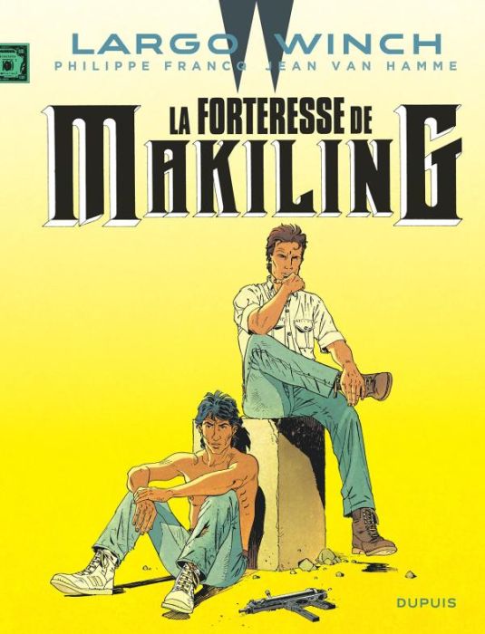 Emprunter Largo Winch Tome 7 : La Forteresse de Makiling - Nouvelle édition livre