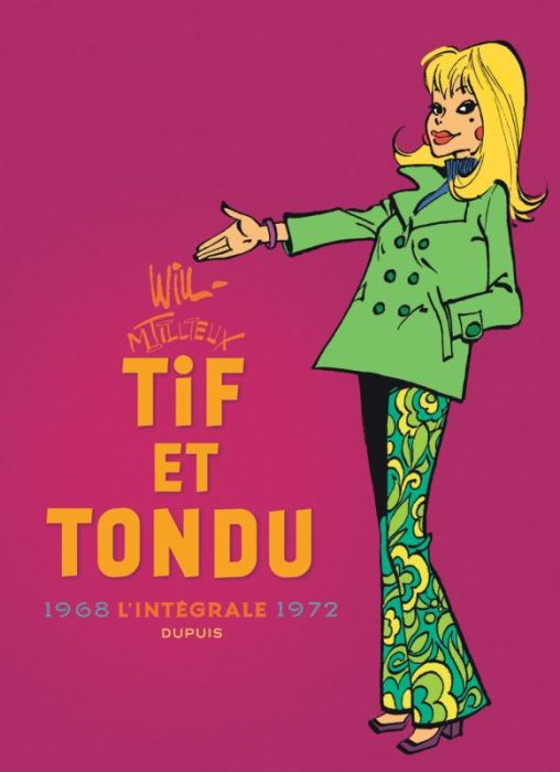 Emprunter Tif et Tondu - Intégrale : 1968-1972 livre