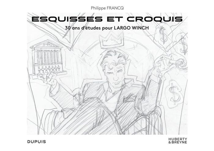 Emprunter Esquisses et croquis : 30 ans d'études pour Largo Winch livre