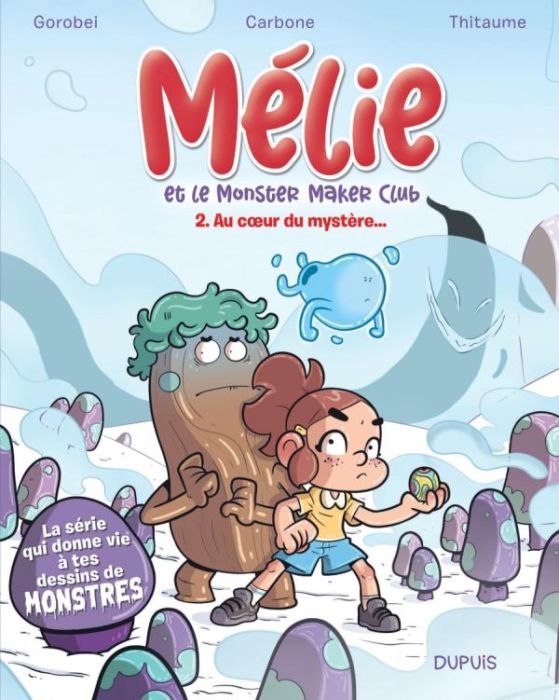 Emprunter Mélie et le Monster Maker Club Tome 2 : Au coeur du mystère... livre