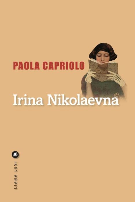 Emprunter Irina Nikolaevna ou l'art du roman livre