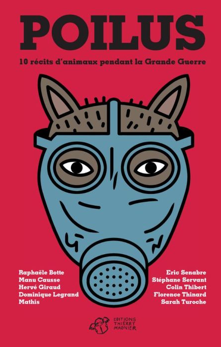 Emprunter Poilus. 10 récits d'animaux pendant la Grande Guerre livre