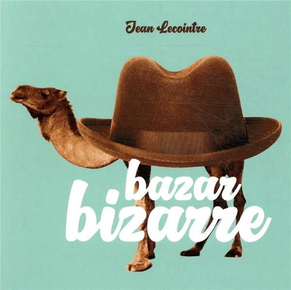 Emprunter Bazar bizarre livre