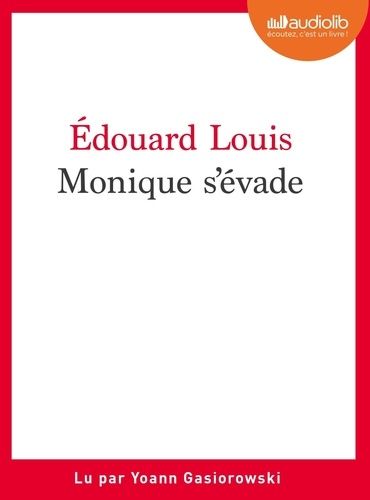 Emprunter Monique s'évade. 1 CD audio MP3 livre