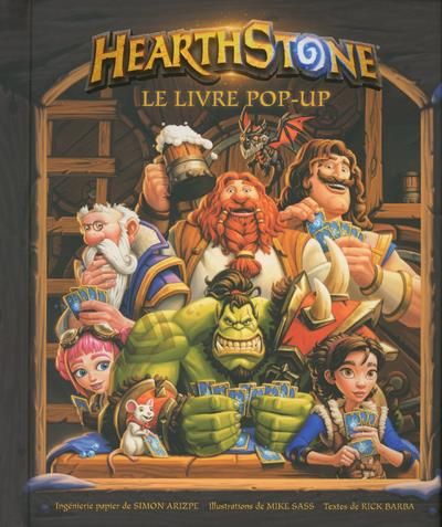 Emprunter Hearthstone. Le livre pop-up livre