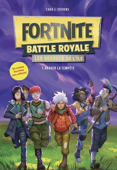 Emprunter Fortnite Battle Royale - Les secrets de l'île Tome 1 : Braver la tempête livre