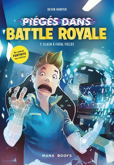 Emprunter Piégé dans Battle Royale Tome 1 : Clash à Fatal Field. livre