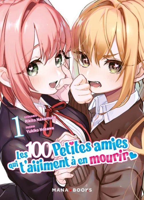 Emprunter Les 100 petites amies qui t'aiiiment à en mourir Tome 1 livre