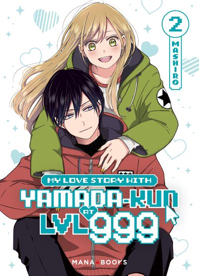 Emprunter My love story with Yamada-kun at Lv999 Tome 2 livre