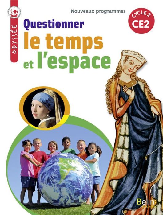 Emprunter Questionner le temps et l'espace CE2 cycle 2 Odyssée. Edition 2018 livre