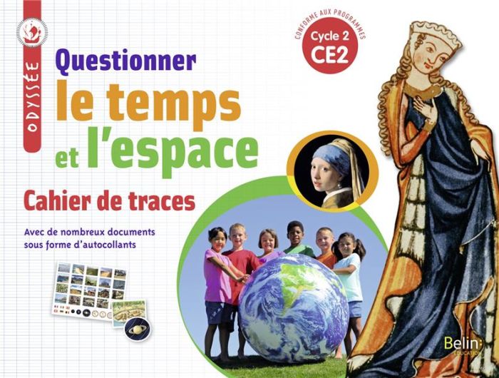 Emprunter Questionner le temps et l'espace CE2 cycle 2 Odyssée. Cahier de traces, Edition 2018 livre