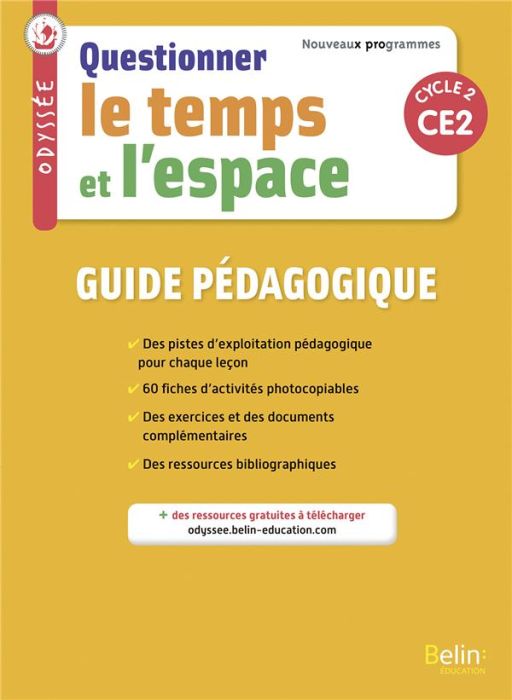 Emprunter Questionner le temps et l'espace CE2 Cycle 2 Odyssée. Guide pédagogique, Edition 2018 livre