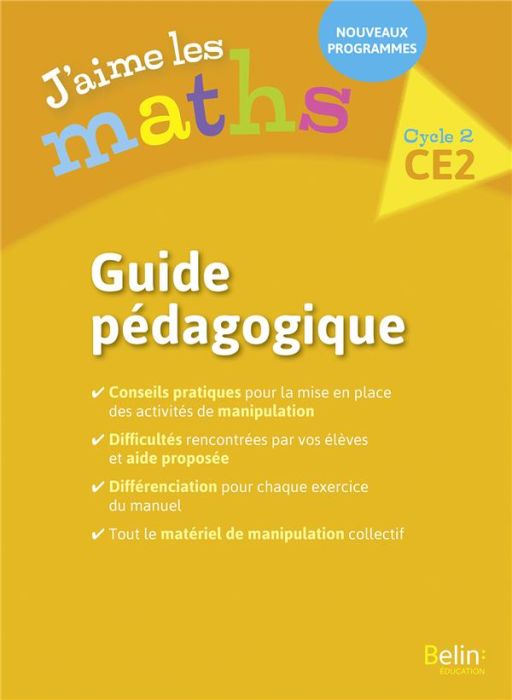 Emprunter J'aime les maths CE2 cycle 2. Guide pédagogique, Edition 2018 livre