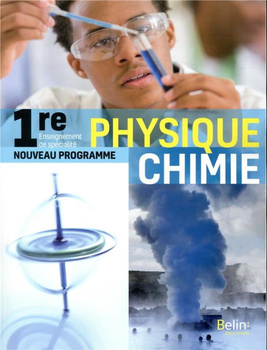 Emprunter Physique chimie 1re Enseignement de spécialité. Edition 2019 livre