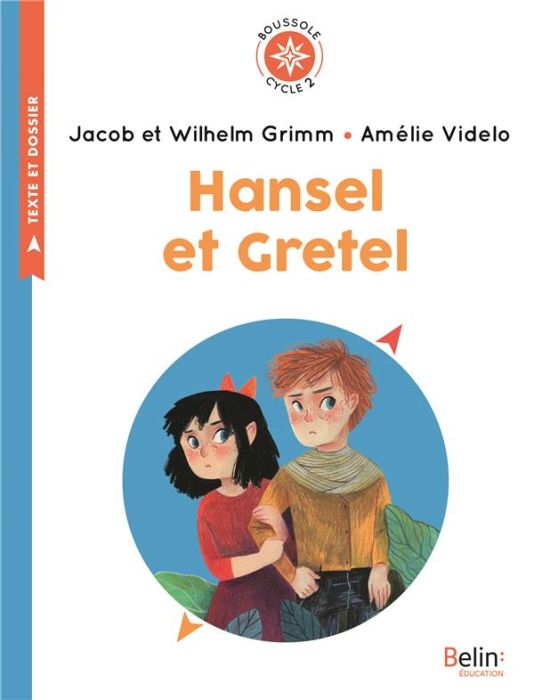 Emprunter Hansel et Gretel. Cycle 2 livre