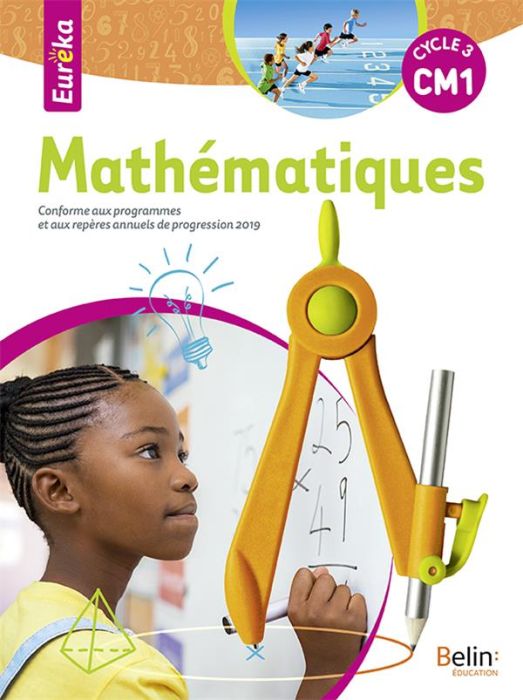 Emprunter Mathématiques CM1 Eureka . Livre de l'élève, Edition 2019 livre
