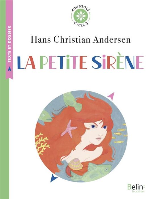 Emprunter La petite sirène. Cycle 3 livre