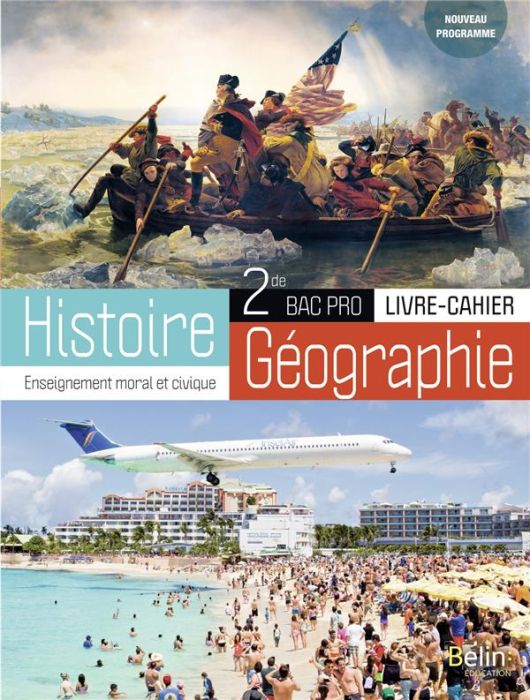 Emprunter Histoire-Géographie Enseignement moral et civique 2de Bac Pro. Edition 2019 livre