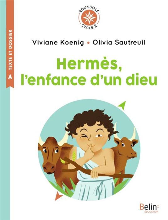 Emprunter Hermès, l'enfance d'un dieu. Cycle 2 livre